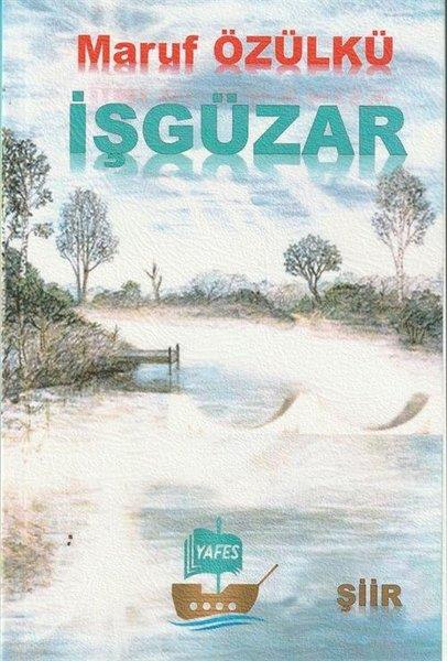 Halit YıldırımTürk Şiiriİşgüzar