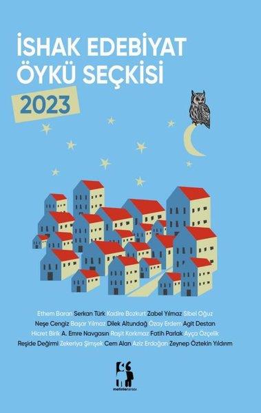 KolektifHikaye (Öykü) Kitaplarıİshak Edebiyat Öykü Seçkisi 2023