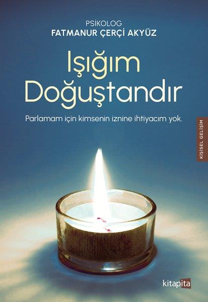 Fatmanur Çerçi AkyüzKişisel Gelişim KitaplarıIşığım Doğuştandır