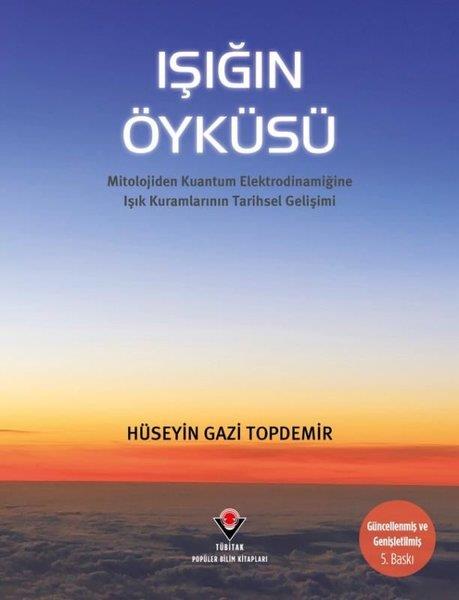 Hüseyin GaziTübitak KitaplarıIşığın Öyküsü