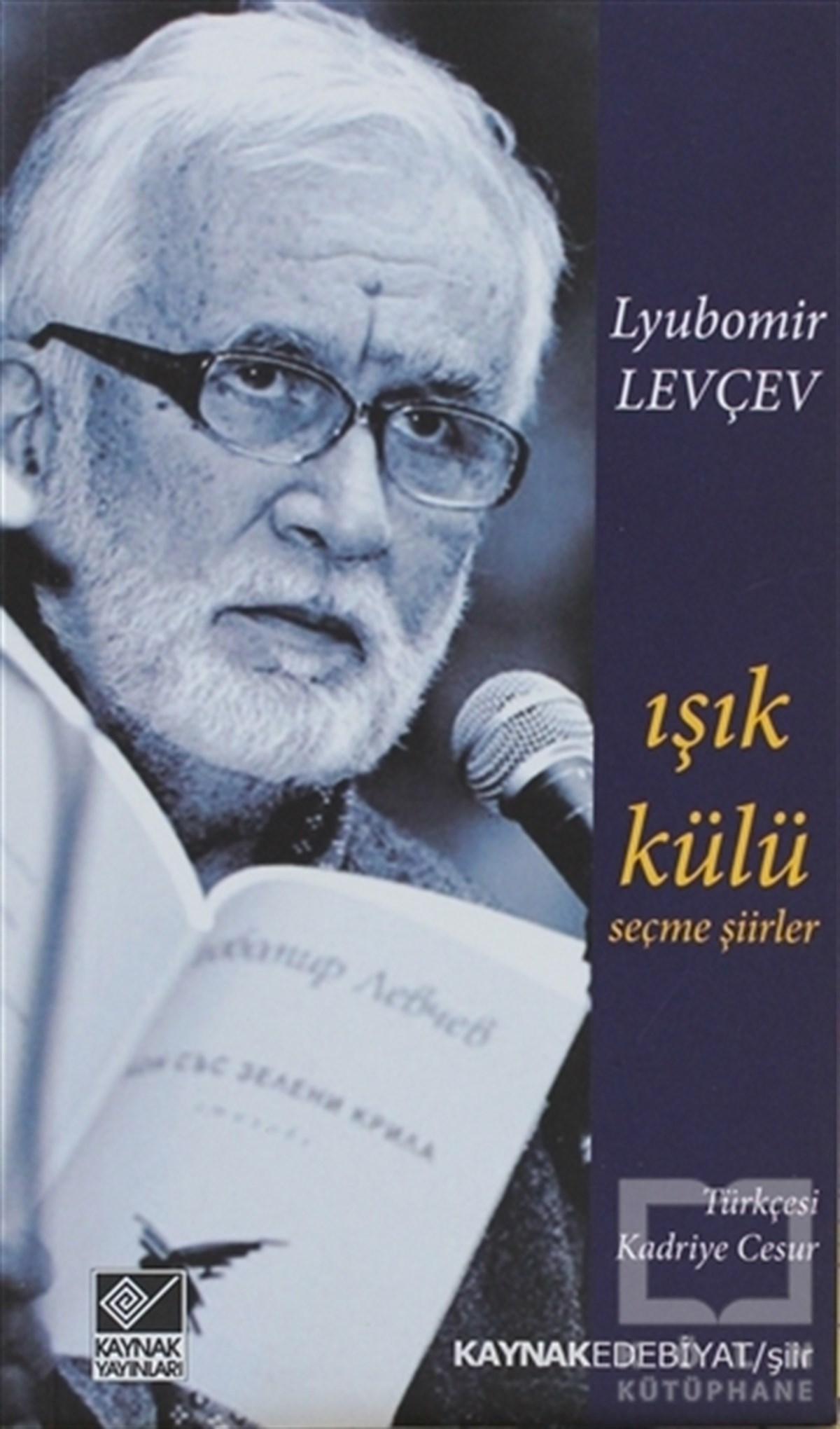 Lyubomir LevçevŞiirIşık Külü