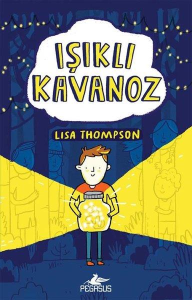 Lisa ThompsonÇocuk Gençlik RomanlarıIşıklı Kavanoz