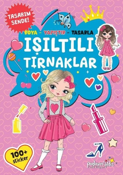 KolektifEgitim Etkinlik KitaplariIşıltılı Tırnaklar - Boya - Yapıştır - Tasarla