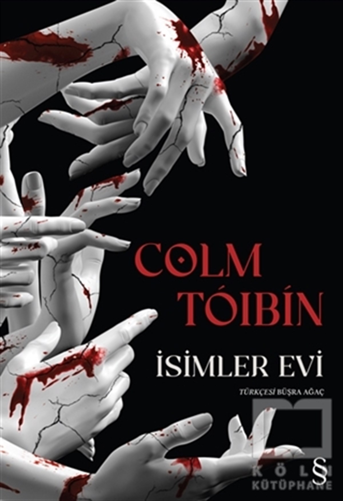 Colm ToibinTürkçe Romanlarİsimler Evi