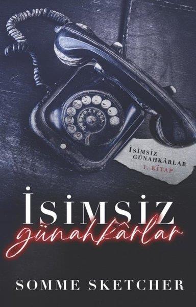 Somme SketcherDünya Romanİsimsiz Günahkarlar 1. Kitap