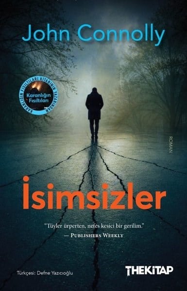 John ConnollyPolisiye Romanlar & Cinayet Romanlarıİsimsizler