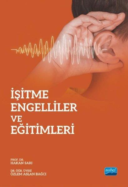 Hakan SarıDigerİşitme Engelliler ve Eğitimleri