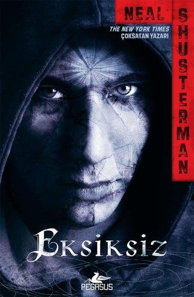 Neal ShustermanFantastik Kitaplar & Fantastik RomanlarIskarta Serisi 2 - Eksiksiz