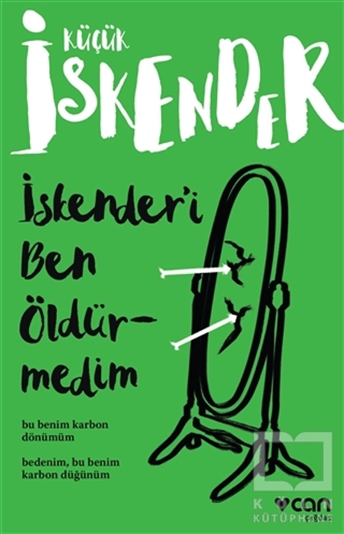 İskender’i Ben Öldürmedim