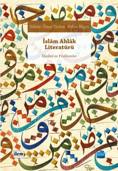 Ömer Türkerİslami Kitaplarİslam Ahlak Literatürü