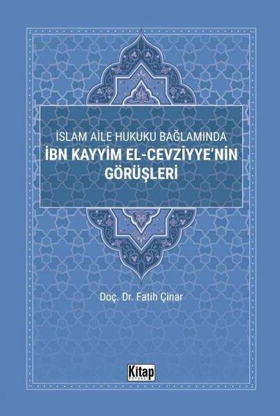 Fatih ÇınarIslamische Bücherİslam Aile Hukuku Bağlamında İbn Kayyim El-Cezviyye'nin Görüşleri