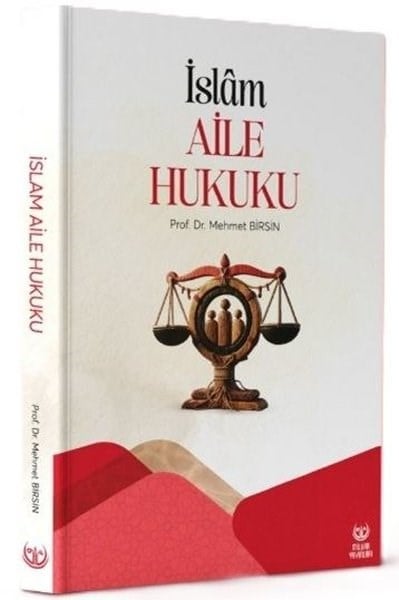 Mehmet BirsinIslamische Bücherİslam Aile Hukuku
