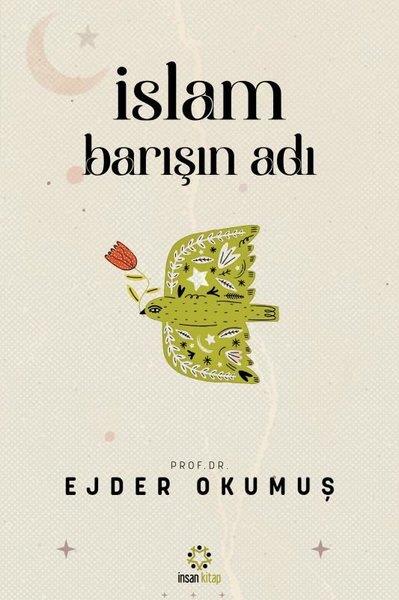 Ejder Okumuşİslami Kitaplarİslam Barışın Adı