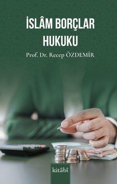 Recep Özdemirİslami Kitaplarİslam Borçlar Hukuku