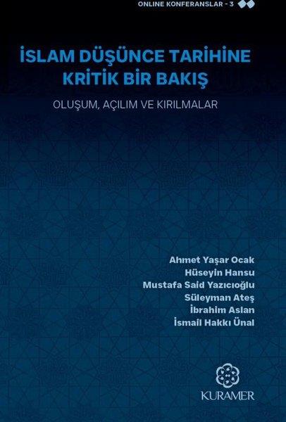 Nihat Uzunİslami Kitaplarİslam Düşünce Tarihine Kritik Bir Bakış - Oluşum Açılım ve Kırılmalar