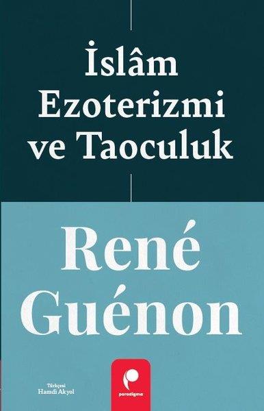 Rene GuenonFelsefe Bilimiİslam Ezoterizmi ve Taoculuk