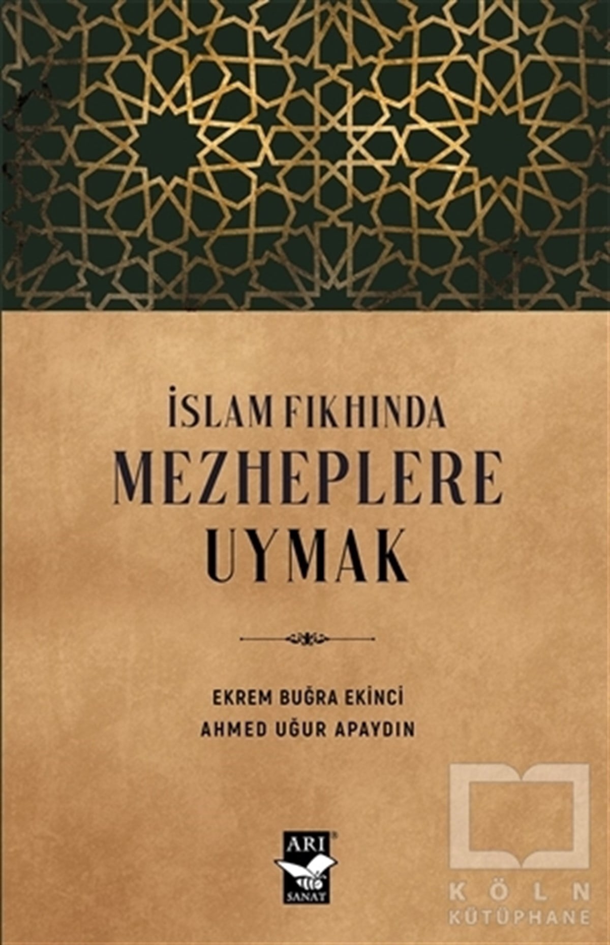 Ekrem Buğra EkinciTasavvuf Kitaplarıİslam Fıkhında Mezheplere Uymak