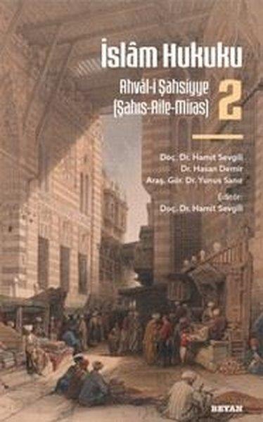 Kolektifİslami Kitaplarİslam Hukuku 2 - Ahval-i Şahsiyye (Şahıs Aile Miras)