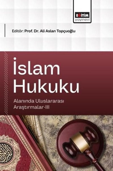 KolektifDigerİslam Hukuku Alanında Uluslararası Araştırmalar 3