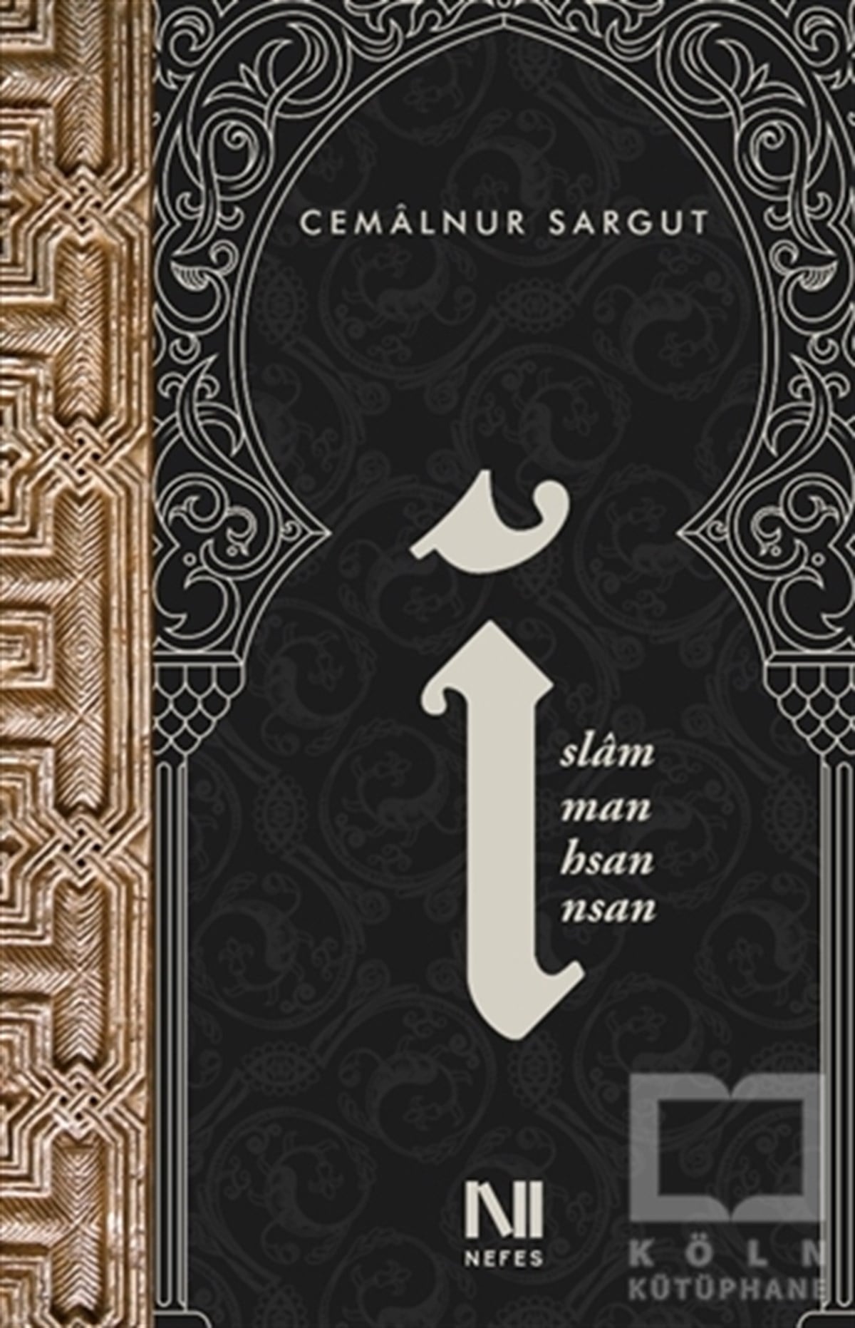 Cemalnur SargutTasavvuf - Mezhepler - Tarikatlarİslam, İman, İhsan, İnsan