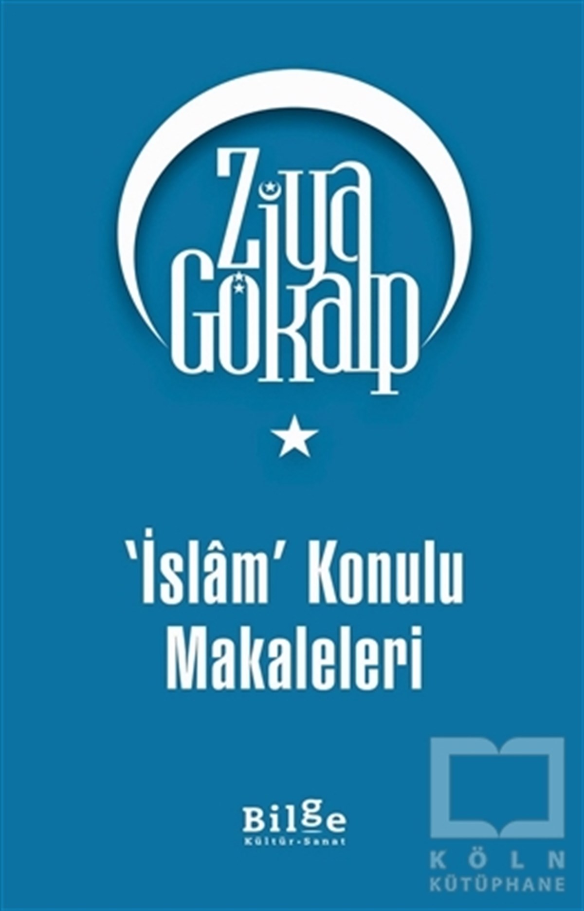 Ziya GökalpDiğerİslam Konulu Makaleleri