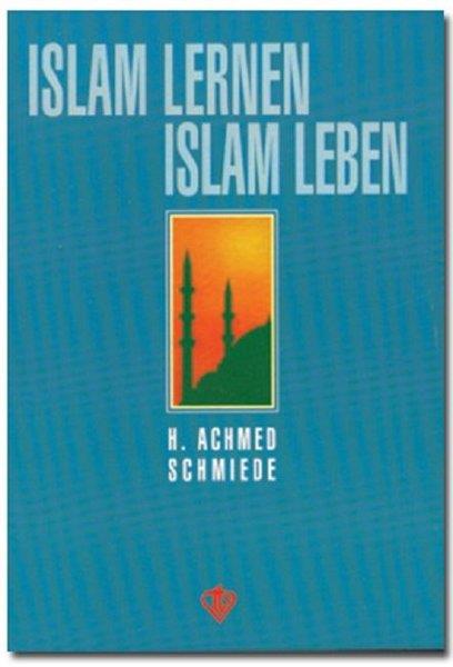 Ahmet Hamdi AksekiGermanIslam Lernen Islam Leben-İslam'ı Öğrenmek İslam'ı Yaşamak-Almanca