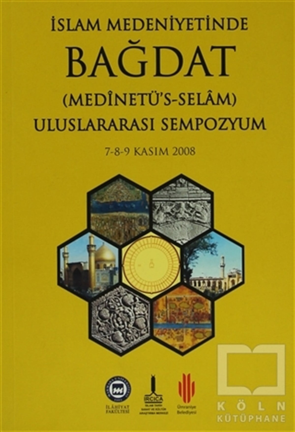 İslam Medeniyetinde Bağdat (2 Kitap Takım)