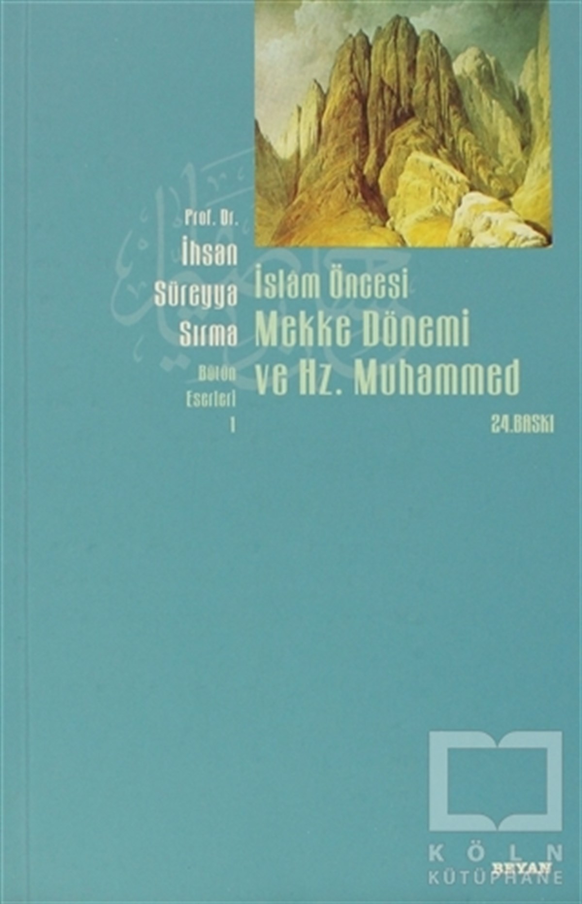 İslam Öncesi Mekke Dönemi ve Hz. Muhammed