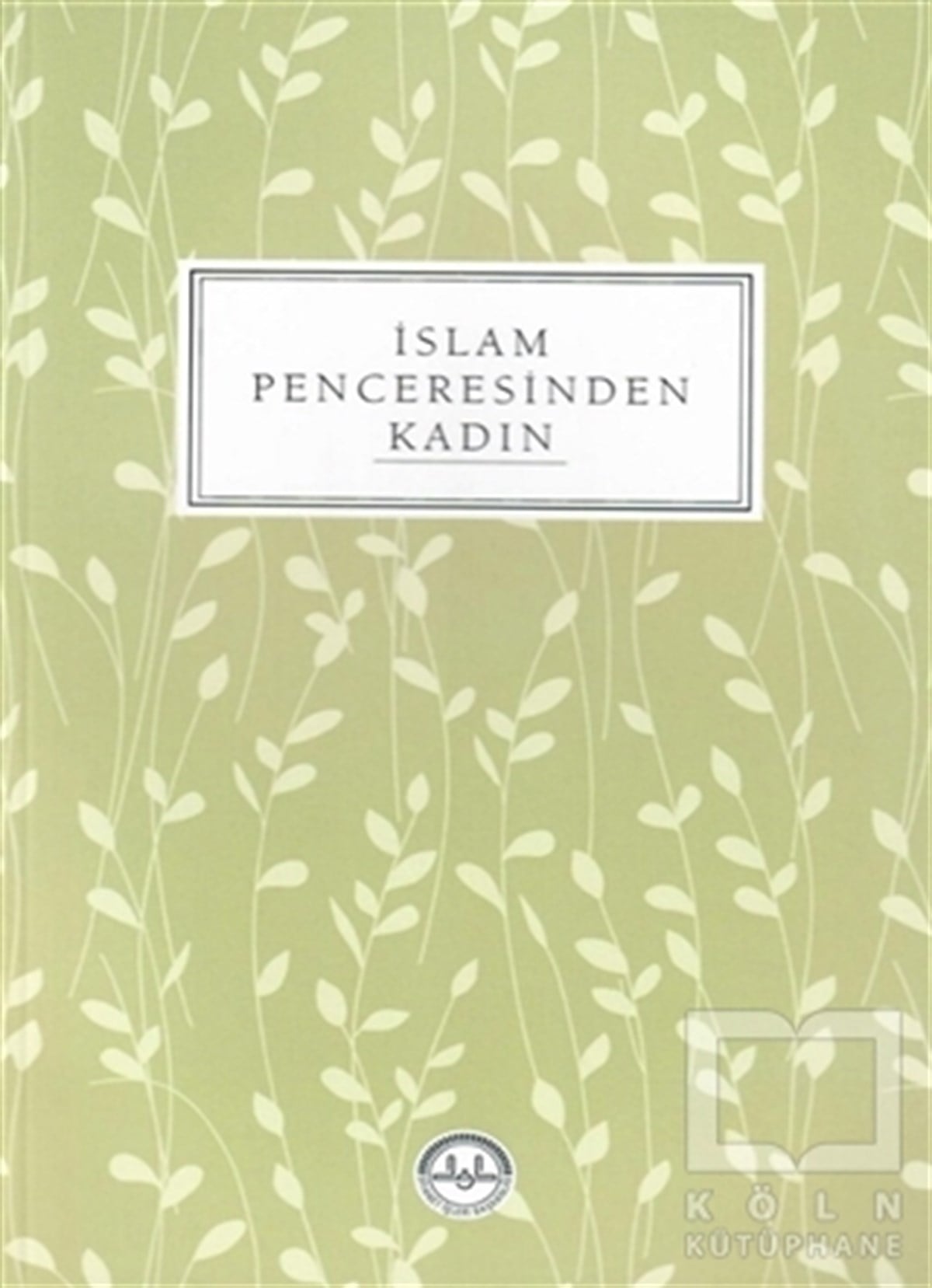KolektifDiğerİslam Penceresinden Kadın