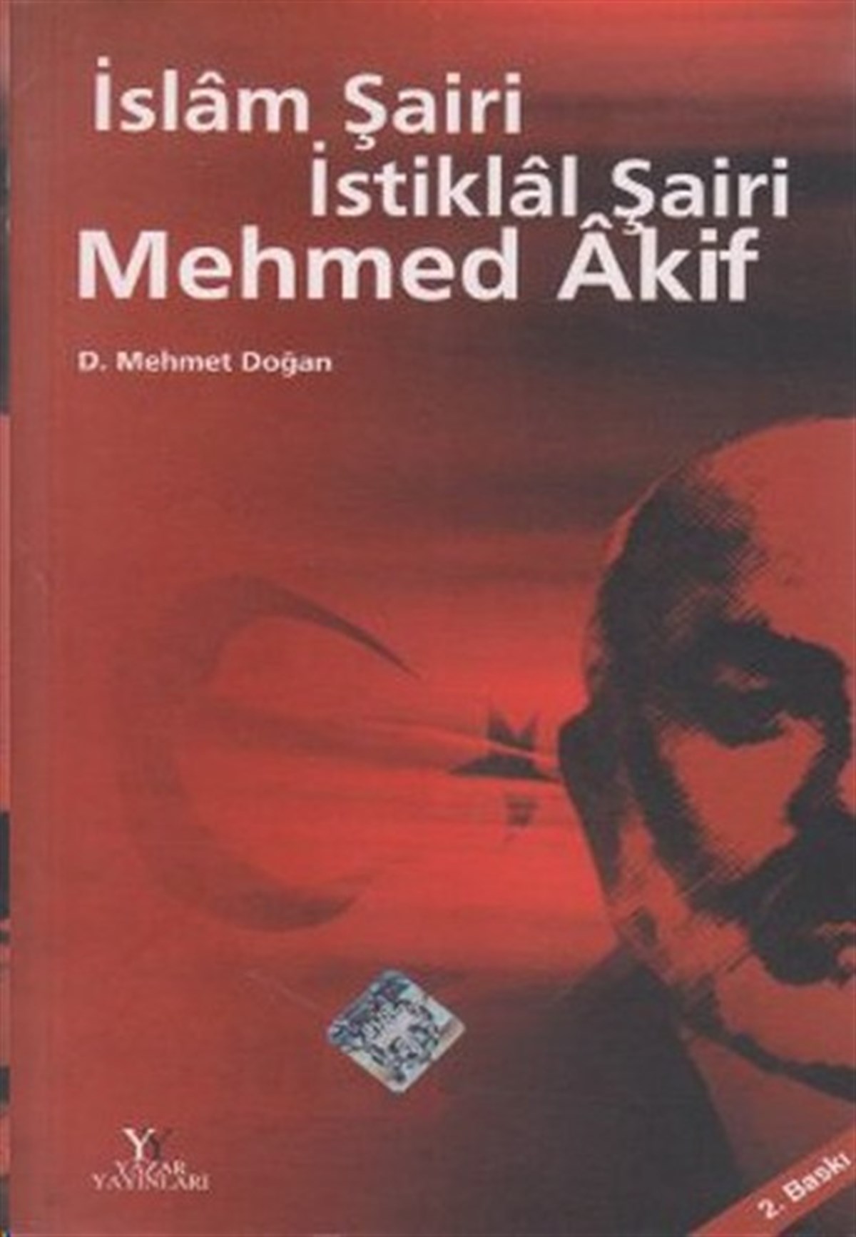 Ömer BuçukcuEssay Bücherİslam Şairi İstiklal Şairi Mehmet Akif