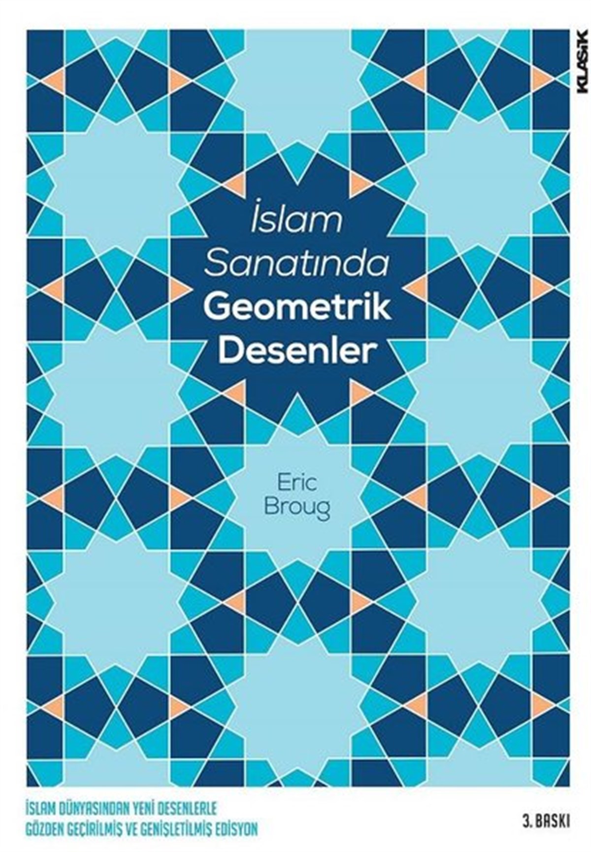 Eric BrougArchitektur Bücherİslam Sanatında Geometrik Desenler