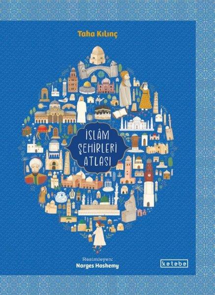 Taha KılınçÇocuk Gençlik Romanlarıİslam Şehirleri Atlası