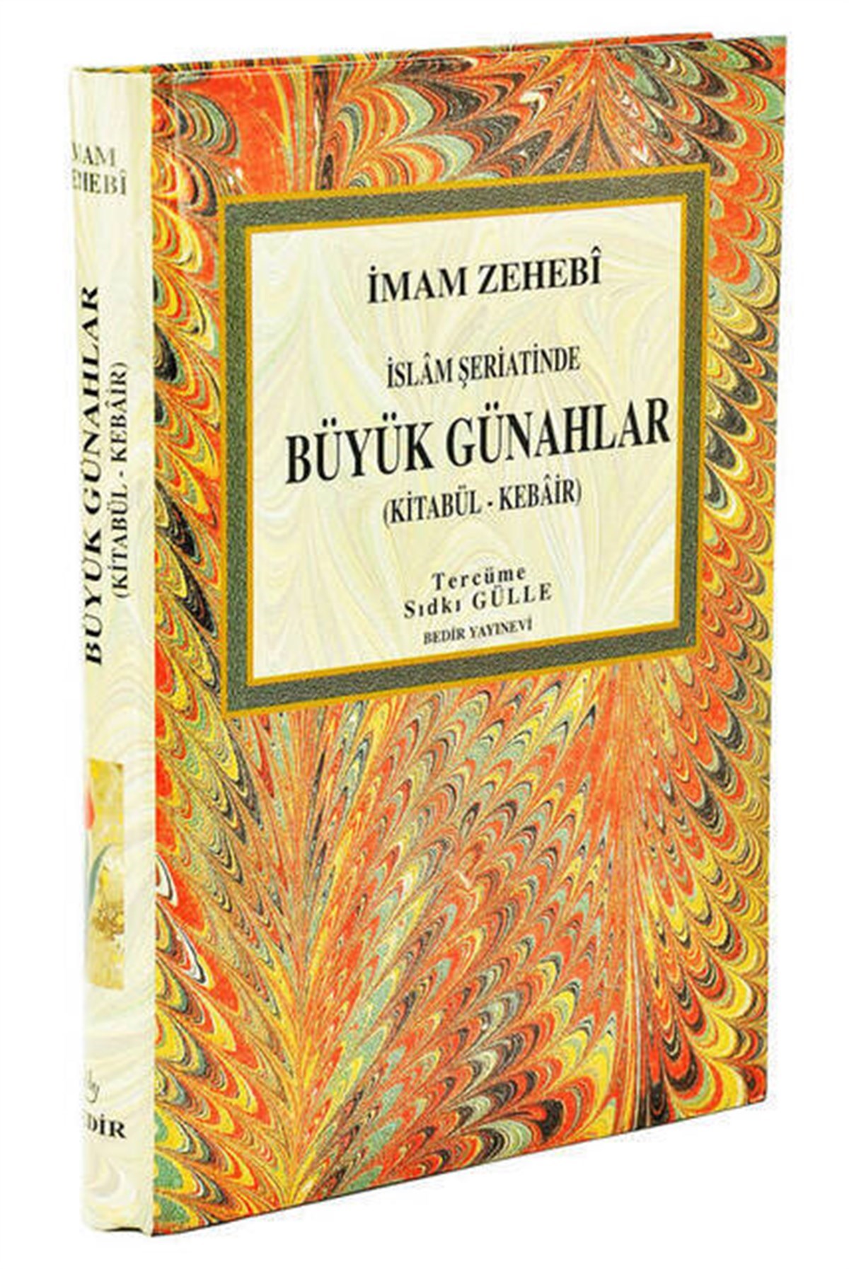 İslam Şeriatinde Büyük Günahlar / Kitabül - Kebair