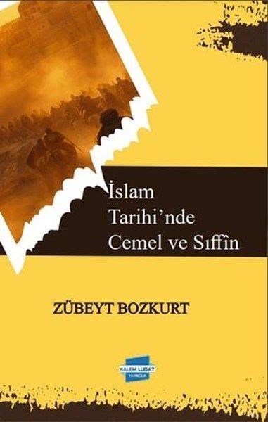 Zübeyt Bozkurtİslami Kitaplarİslam Tarihi'nde Cemel ve Sıffin