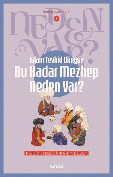 Kadir Canatanİslami Kitaplarİslam Tevhid Diniyse Bu Kadar Mezhep Neden Var? Neden Var Serisi 4