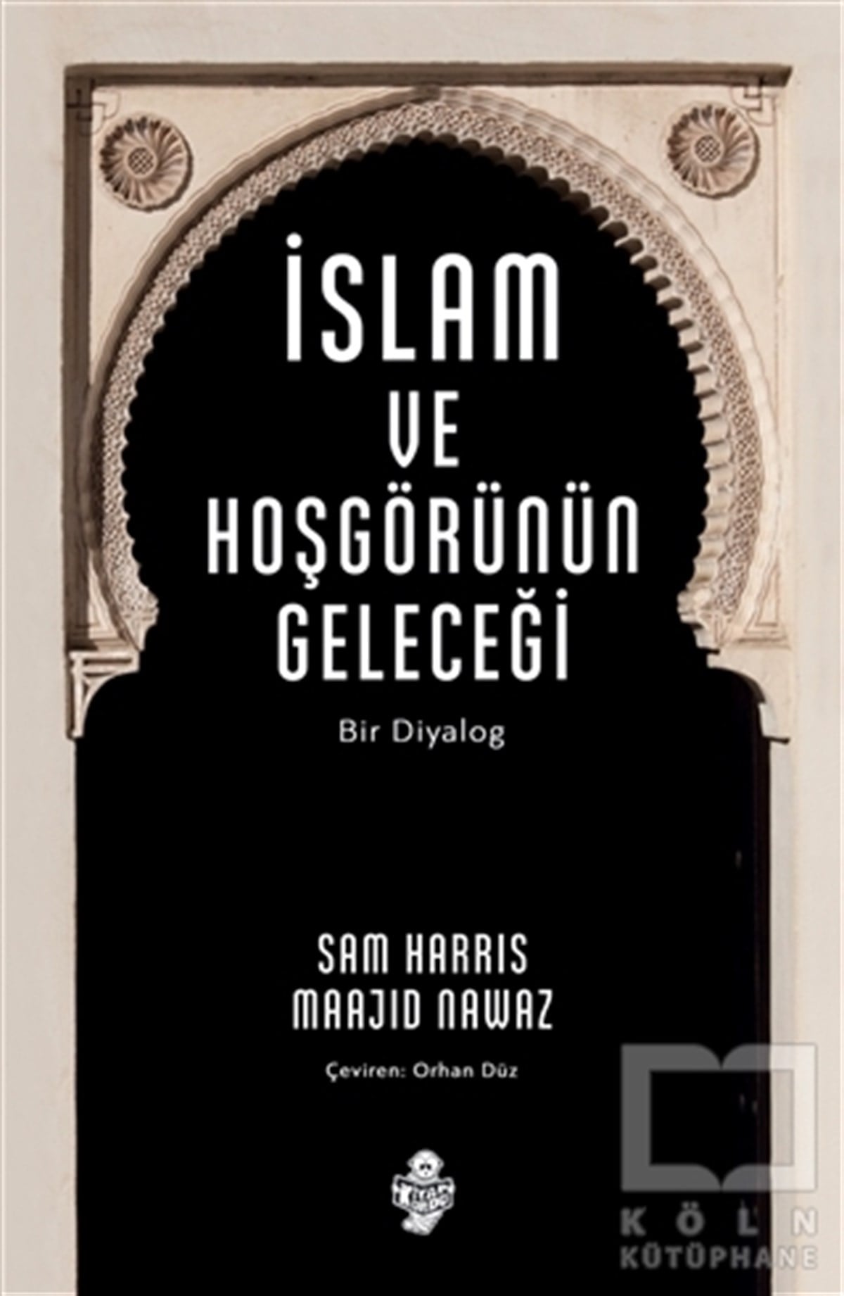 İslam ve Hoşgörünün Geleceği