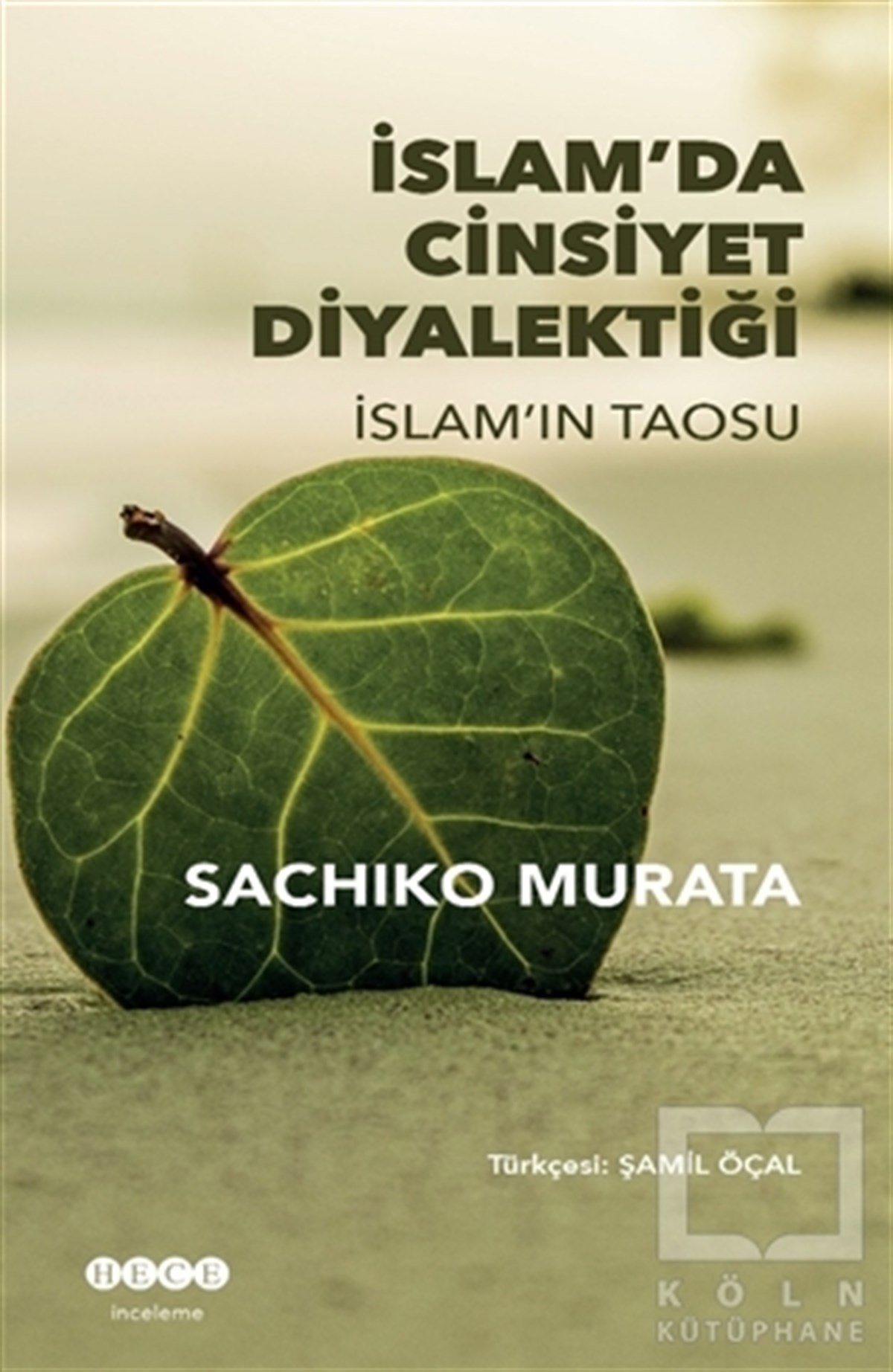 Sachiko MurataAraştırma-İncelemeİslam'da Cinsiyet Diyalektiği