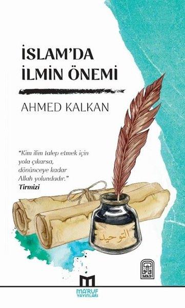 Ahmed Kalkanİslami Kitaplarİslam'da İlmin Önemi