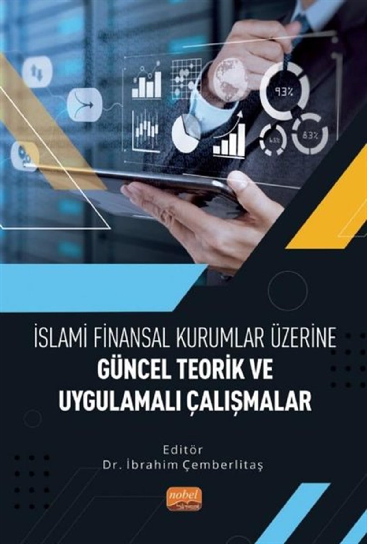 KolektifEğitimİslami Finansal Kurumlar Üzerine Güncel Teorik ve Uygulamalı Çalışmalar