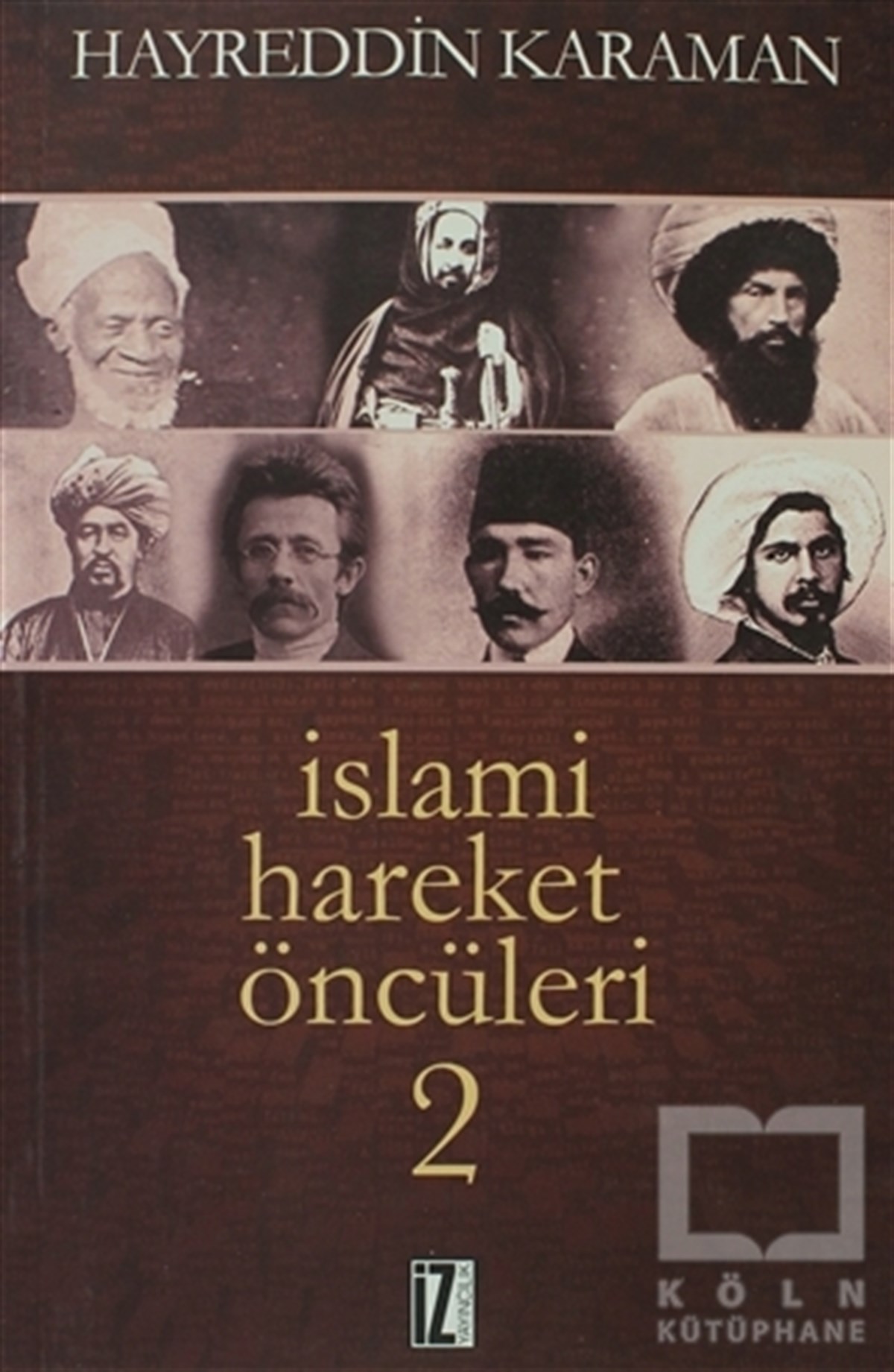İslami Hareket Öncüleri - 2