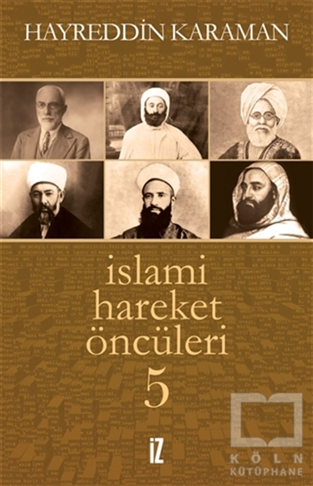 Hayreddin KaramanDiğerİslami Hareket Öncüleri 5