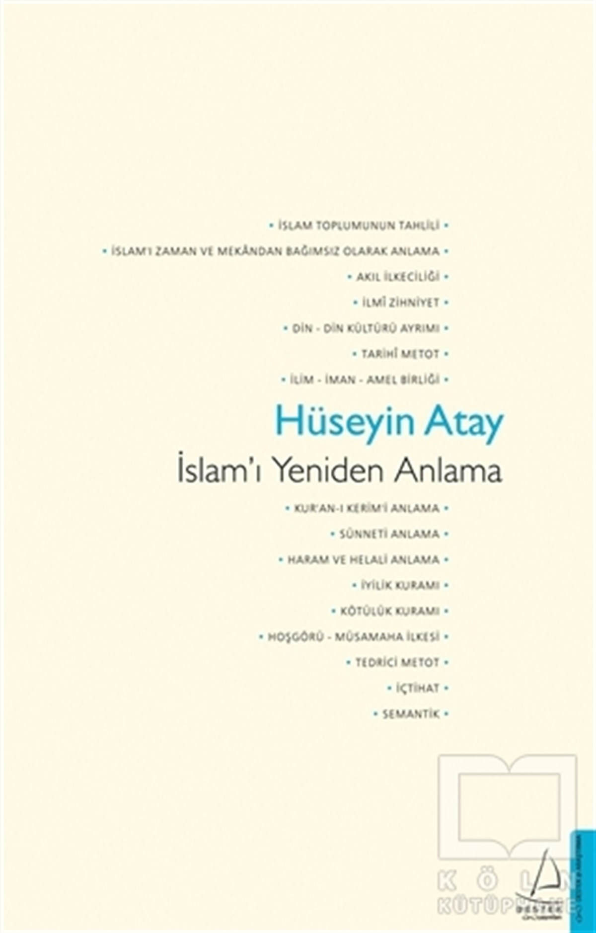 Hüseyin AtayDiğerİslam'ı Yeniden Anlama
