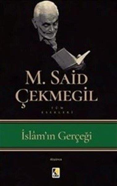 M. Said Çekmegilİslami Kitaplarİslam'ın Gerçeği
