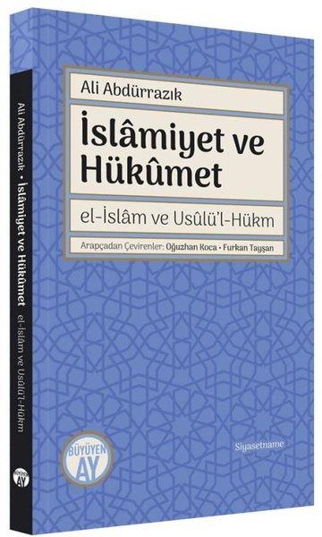 Ali Abdürrazıkİslami Kitaplarİslamiyet ve Hükümet - el-İslam ve Usulü'l-Hükm