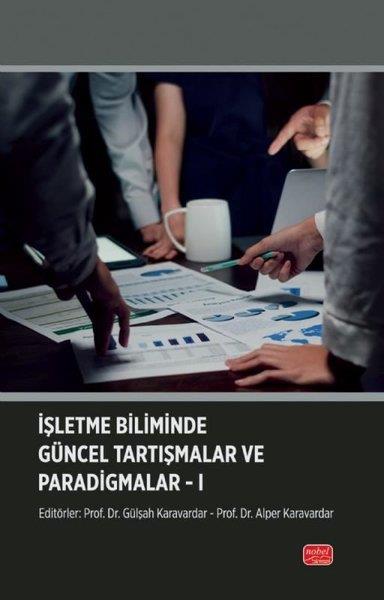 KolektifIsletme - Is Idaresiİşletme Biliminde Güncel Tartışmalar ve Paradigmalar 1