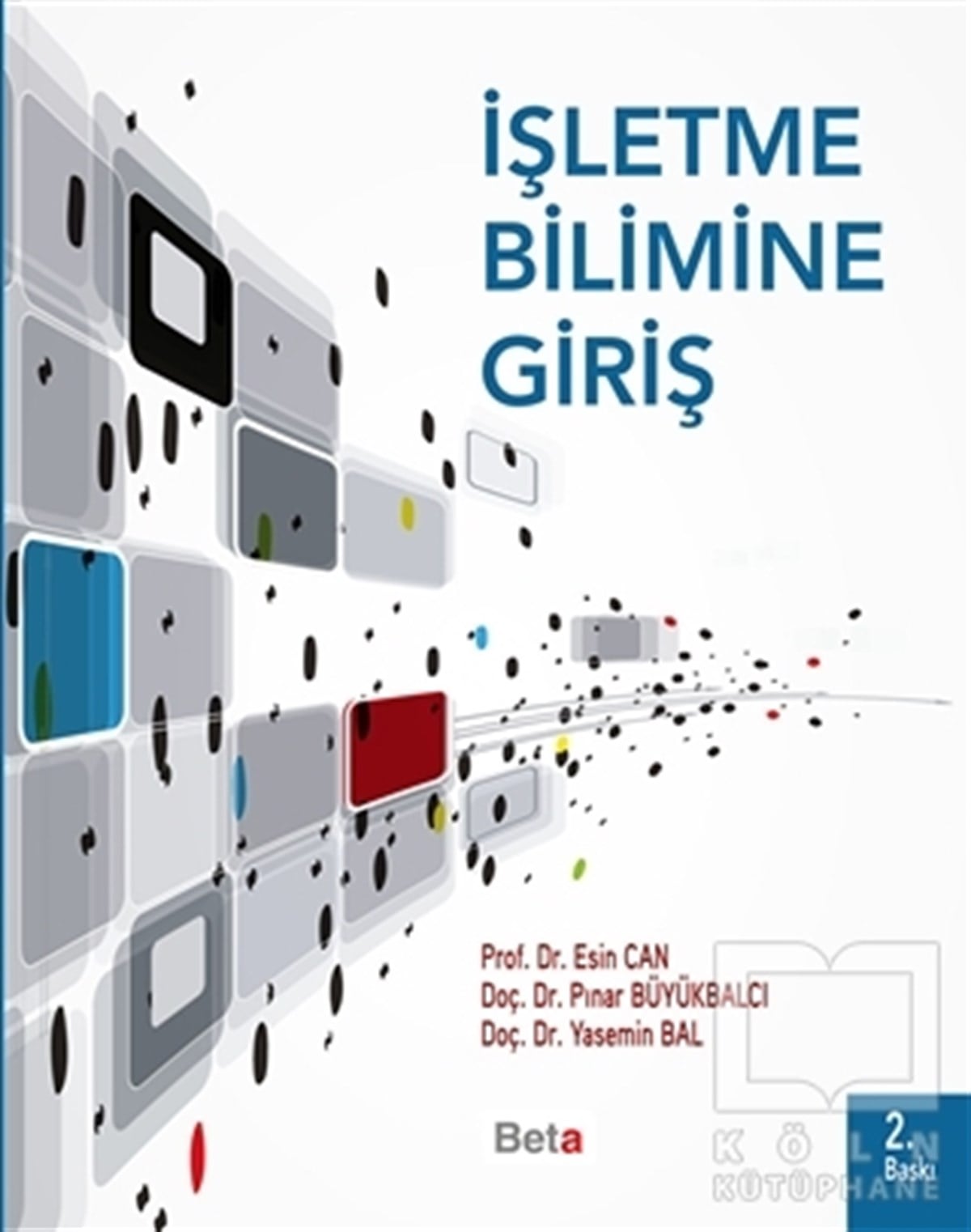Esin CanAkademikİşletme Bilimine Giriş