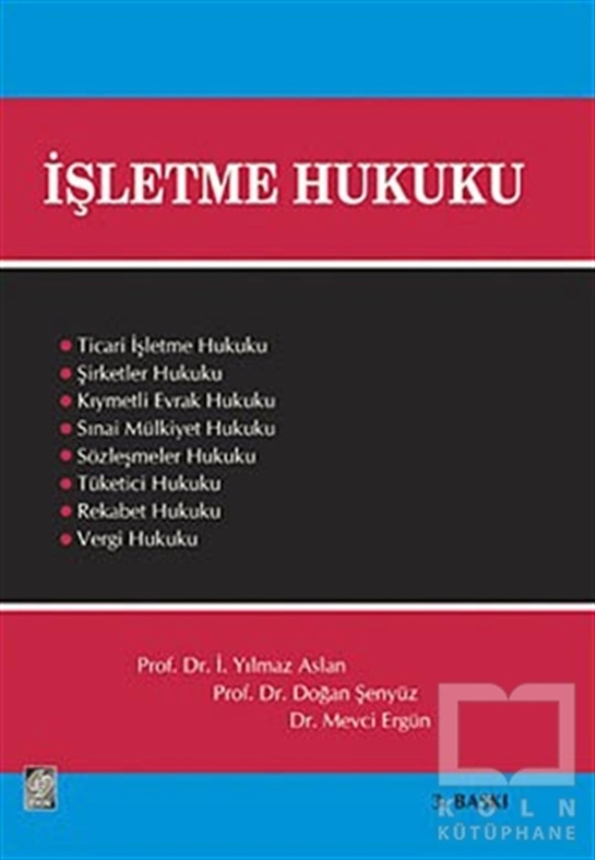 İ. Yılmaz AslanDers Kitaplarıİşletme Hukuku