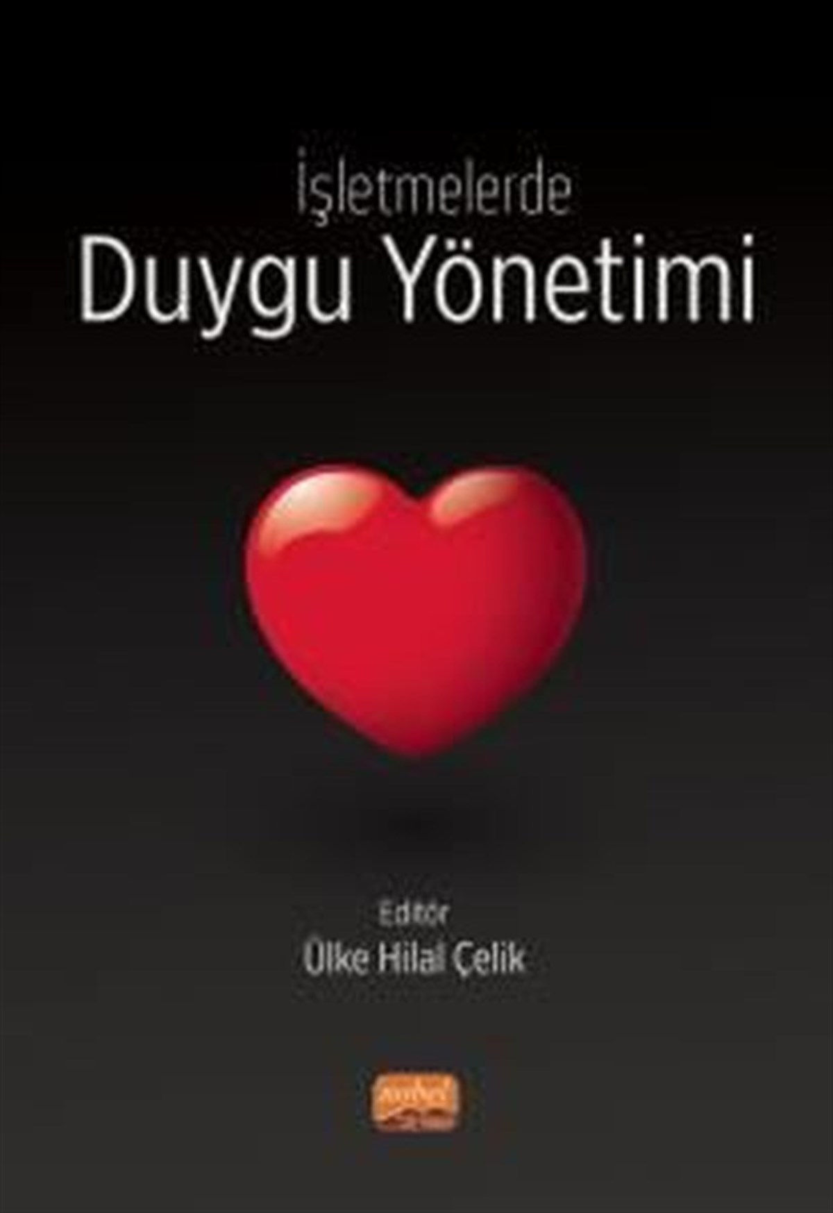 Kolektifİşletmeİşletmelerde Duygu Yönetimi
