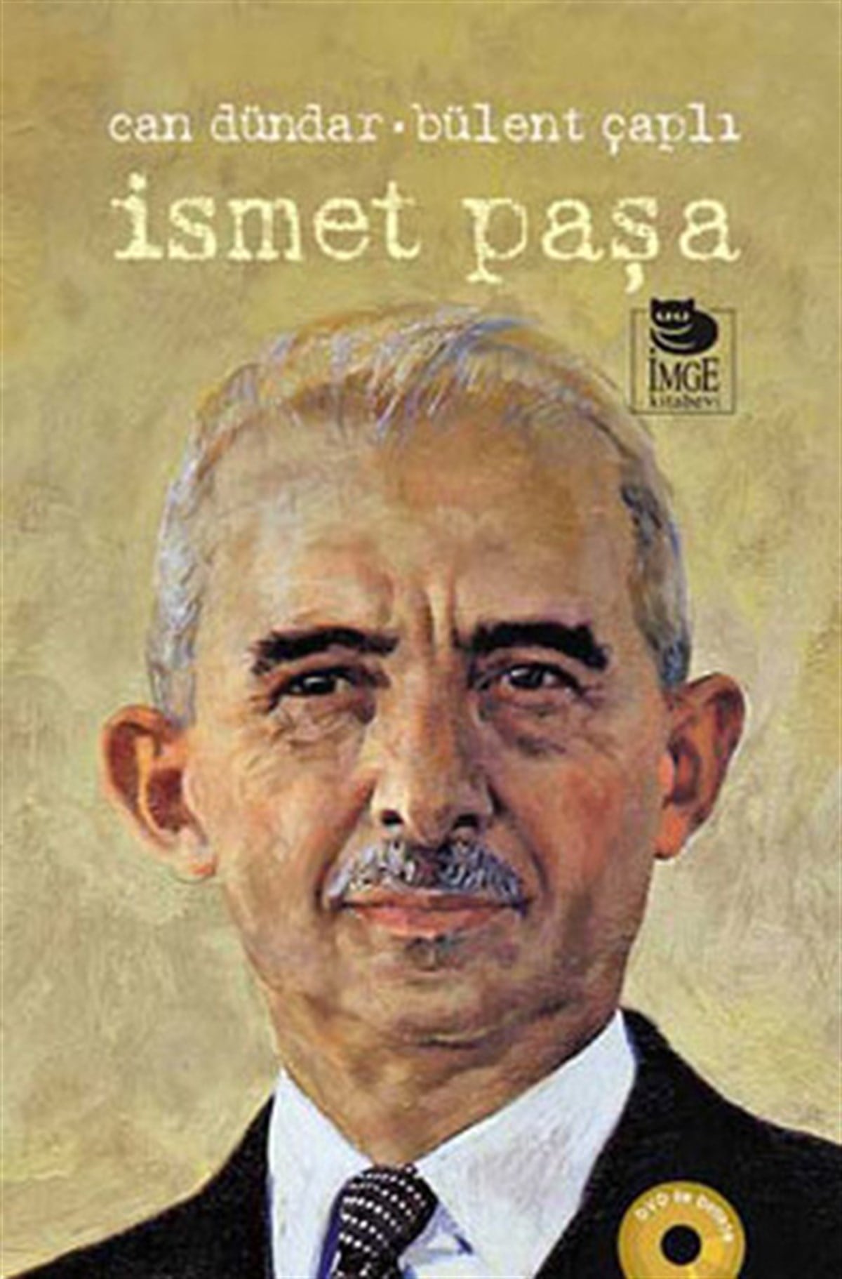 Bülent ÇaplıDevlet Adamlarıİsmet Paşa - DVD li