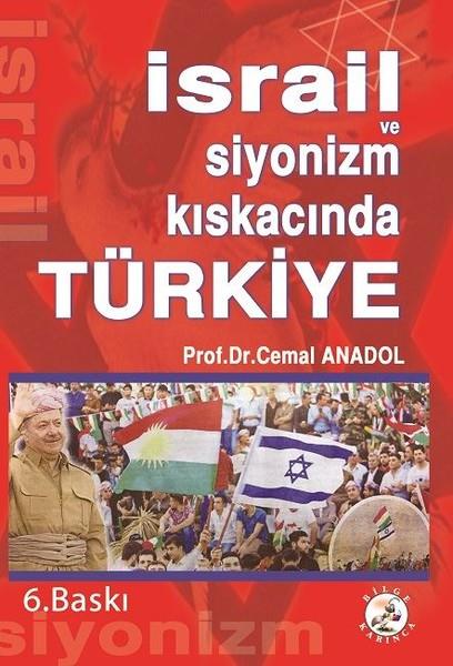 Cemal AnadolTürkiye Siyaseti ve Politikası Kitaplarıİsrail ve Siyonizm Kıskacında Türkiye